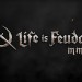 Life is Feudal: Your Own